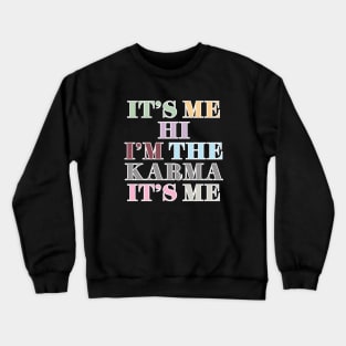 It's Me HI! Crewneck Sweatshirt